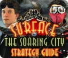 Surface: The Soaring City Strategy Guide jeu