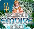 Tales of Empire: Rome jeu Tales of Empire: Rome jeu