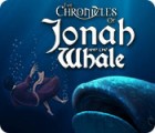 The Chronicles of Jonah and the Whale jeu