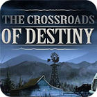 The Crossroads Of Destiny jeu