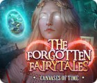 The Forgotten Fairy Tales: Canvases of Time jeu