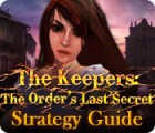 The Keepers: The Order's Last Secret Strategy Guide jeu