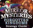 The Mirror Mysteries: Forgotten Kingdoms Strategy Guide jeu