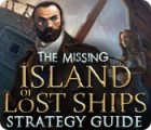 The Missing: Island of Lost Ships Strategy Guide jeu