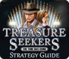 Treasure Seekers: The Time Has Come Strategy Guide jeu