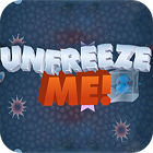 Unfreeze Me jeu