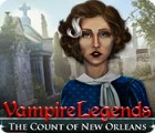 Vampire Legends: Le Comte de La Nouvelle-Orléans jeu
