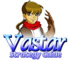 Vastar Strategy Guide jeu