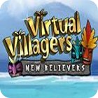 Virtual Villagers 5: New Believers jeu