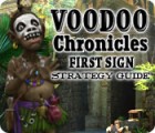 Voodoo Chronicles: The First Sign Strategy Guide jeu