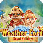 Weather Lord: Royal Holidays jeu