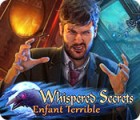 Whispered Secrets: Enfant Terrible jeu