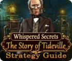 Whispered Secrets: The Story of Tideville Strategy Guide jeu