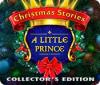 Christmas Stories: Un Petit Prince Édition Collector game
