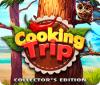 Cooking Trip Édition Collector game