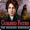 Cursed Fates: Le Cavalier Sans Tête game