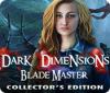 Dark Dimensions: le Maître des Couteaux Édition Collector game