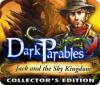 Dark Parables: Jack et le Royaume du Ciel Edition Collector game