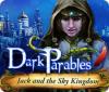 Dark Parables: Jack et le Royaume du Ciel game