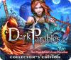 Dark Parables: Le Paradis Perdu de le Jeune Fille aux Allumettes Édition Collector game