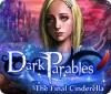 Dark Parables: La Dernière Cendrillon game