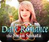 Dark Romance: La Sonate du Cygne game
