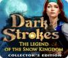 Dark Strokes: La Légende du Royaume des Neiges. Edition Collector game