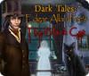 Dark Tales:  Le Chat Noir Edgar Allan Poe game