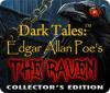 Dark Tales: Le Corbeau Edgar Allan Poe Édition Collector game