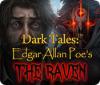 Dark Tales: Le Corbeau Edgar Allan Poe game