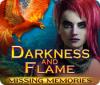 Darkness and Flame: Souvenirs Perdus game