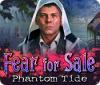 Fear For Sale: Marée Fantôme game
