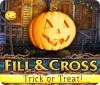 Fill and Cross: Trick or Treat game