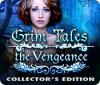 Grim Tales: La Vengeance Edition Collector game