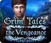 Grim Tales: La Vengeance game