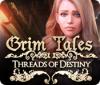 Grim Tales: Les Fils du Destin game