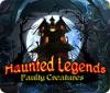 Haunted Legends: Créatures Imparfaites game