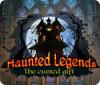 Haunted Legends: Le Don Maudit game