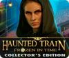 Haunted Train: Temps Dérobé Edition Collector game