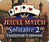 Jewel Match Solitaire 2 Édition Collector game