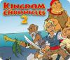 Kingdom Chronicles 2 game