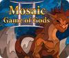 Mosaïque Le Jeu des Dieux II game