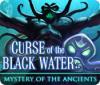 Mystery of the Ancients: La Malédiction de Blackwater game