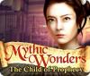 Mythic Wonders: L'Enfant de la Prophétie game