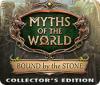 Myths of the World: Liés par la Pierre Édition Collector game