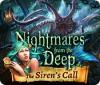 Nightmares from the Deep: Le Chant de la Sirène game