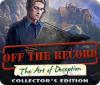 Off The Record: L'Art du Faux Edition Collector game