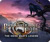 Paranormal Files: La Légende de Hook Man game