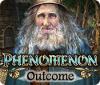 Phenomenon: Conséquences game