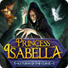 Princesse Isabella: Le Retour de la Sorcière game